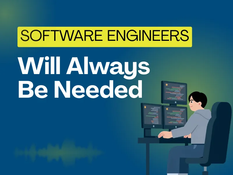 Software engineers will always be needed thumbnail